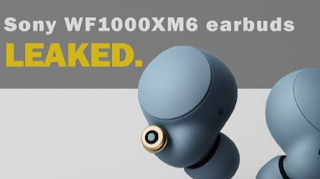 Bocoran Sony WF-1000XM6 Muncul, Desain Baru dan Harga Lebih Mahal Terungkap