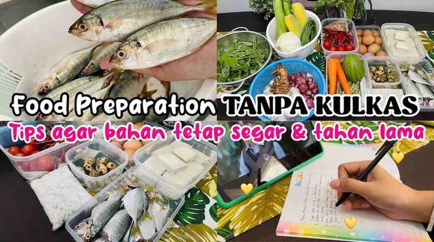 Resep Anak Kost Anti Ribet: 6 Cara Simpan Bahan Makanan Tanpa Kulkas Saat Puasa