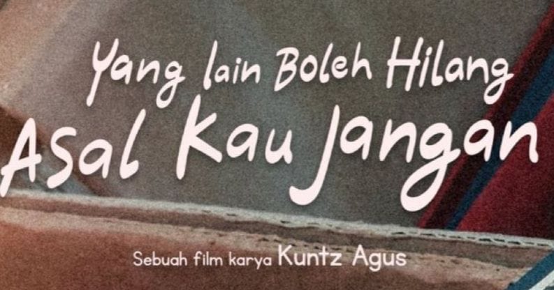 Segera Hadir! Film Yang Lain Boleh Hilang Asal Kau Jangan Tayang di Bioskop Mei 2026!