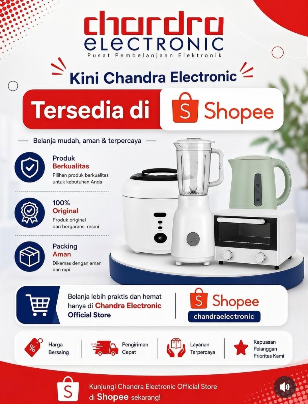 Belanja Elektronik Rumah Tangga Makin Praktis, Kini Chandra Electronic Hadir di Shopee